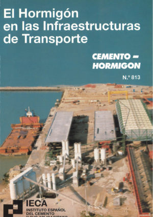 El hormigón en las infraestructuras del transporte