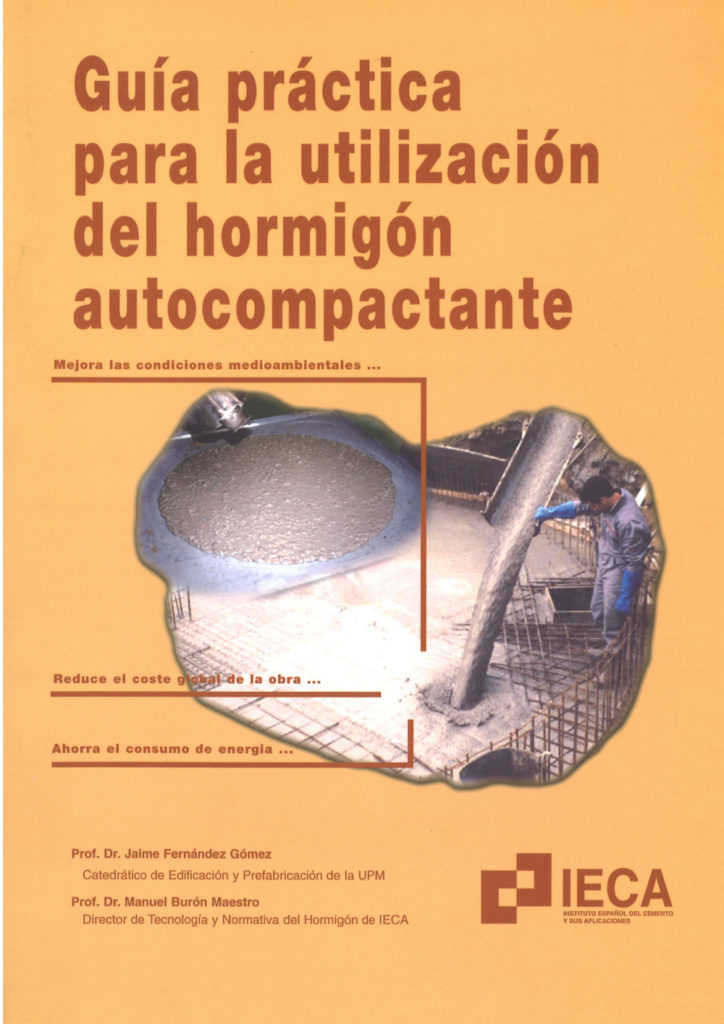 Guía práctica para la utilización del hormigón autocompactante