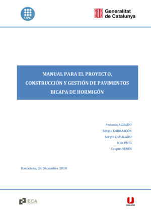 Manual para el proyecto, construcción y gestión de pavimentos bicapa de hormigón