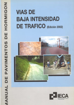 Manual de pavimentos de hormigón para vías de baja intensidad de tráfico