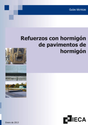 Refuerzos con hormigón de pavimentos de hormigón