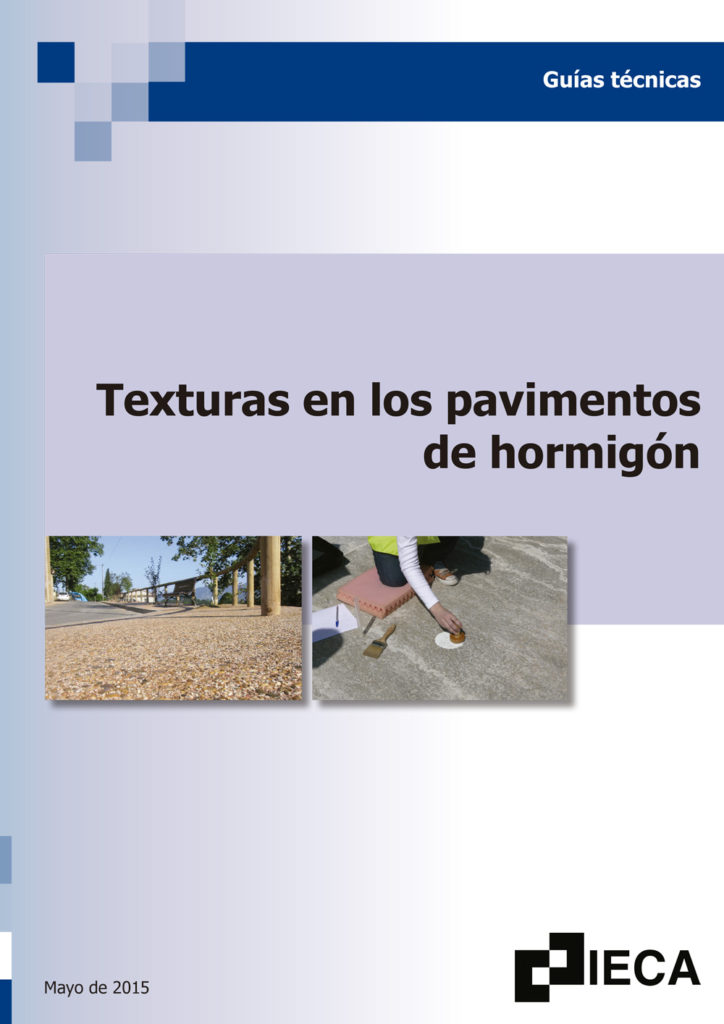 Texturas en los pavimentos de hormigón