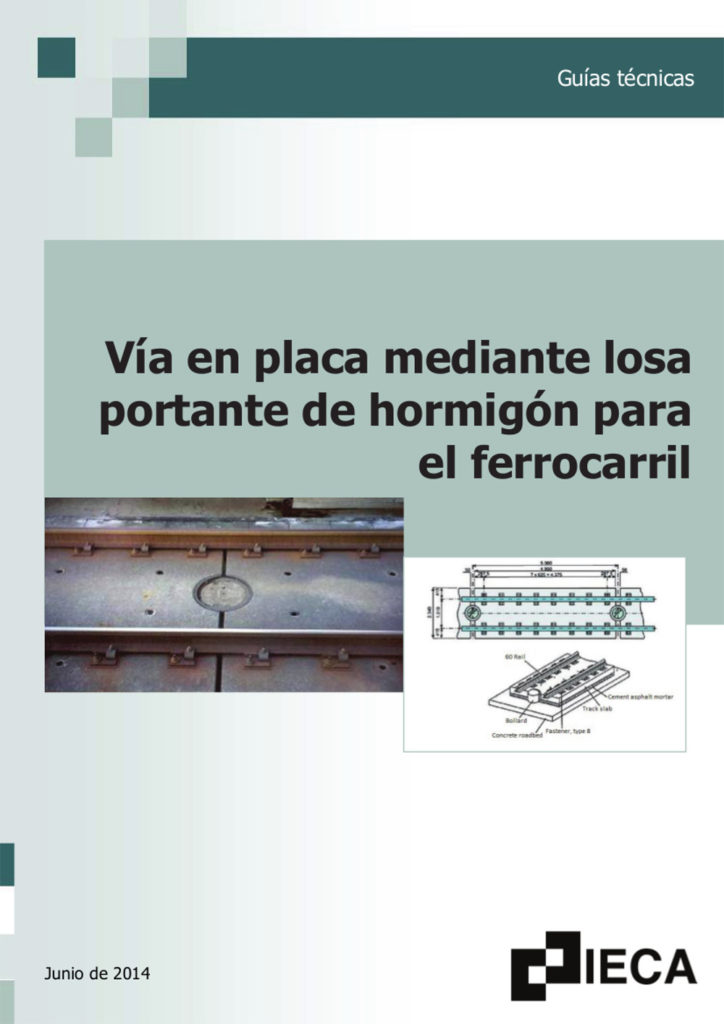 Vía en placa mediante losa portante de hormigón para el ferrocarril